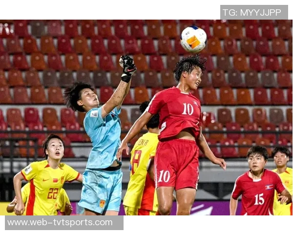 亚洲杯精彩对决中国队迎战朝鲜队全力争胜展现足球魅力与团队精神