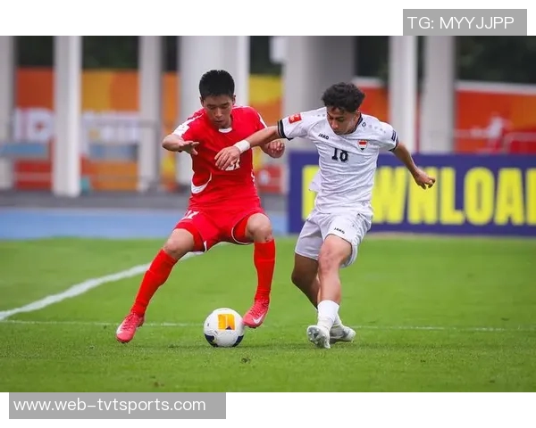 亚洲杯精彩对决中国队迎战朝鲜队全力争胜展现足球魅力与团队精神